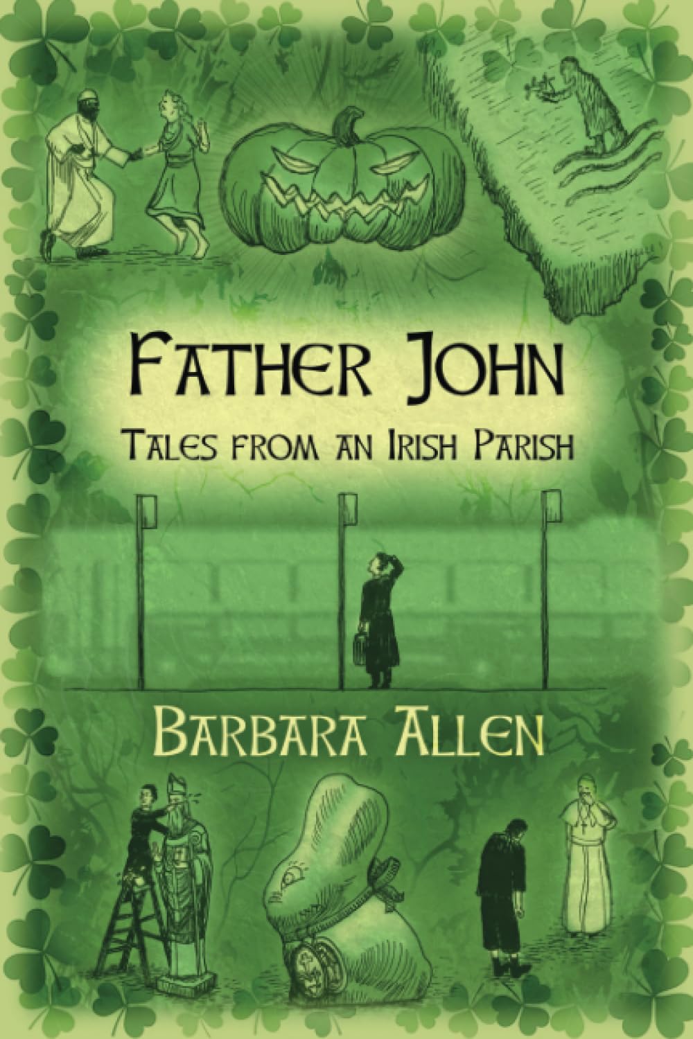 Father John: Tales From an Irish Parish