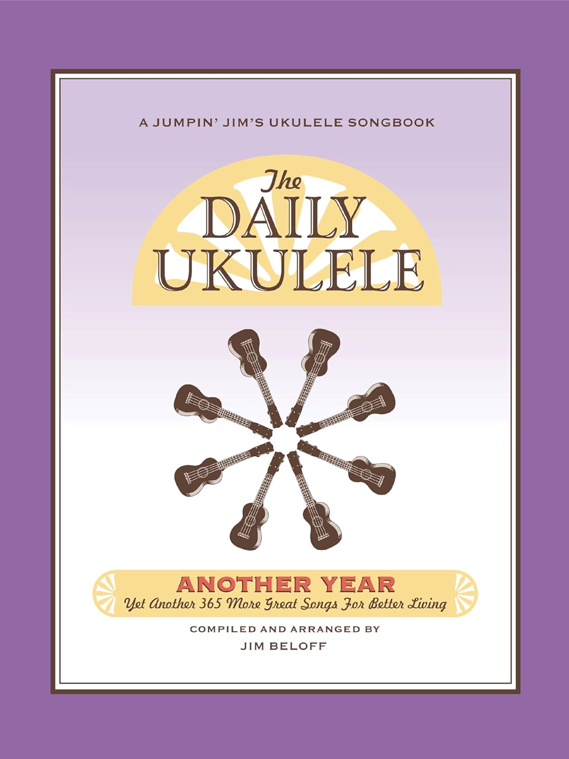 The Daily Ukulele - Another Year      Kindle Edition