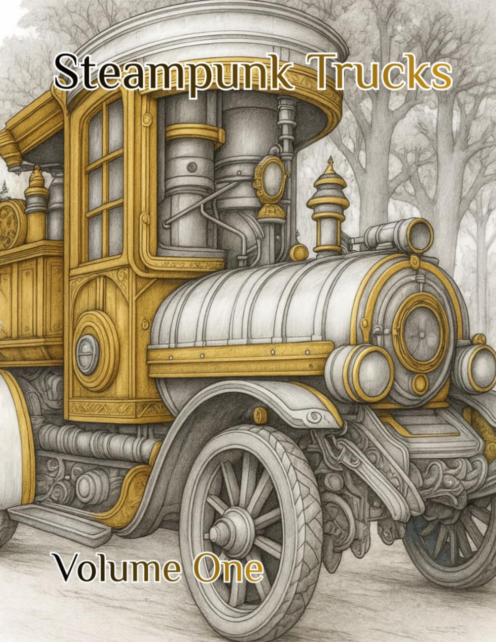 Steampunk Trucks: Volume One