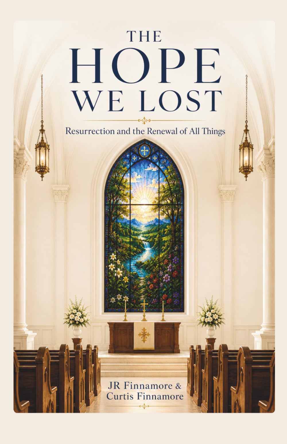 The Hope We Lost: Resurrection and the Renewal of All Things
