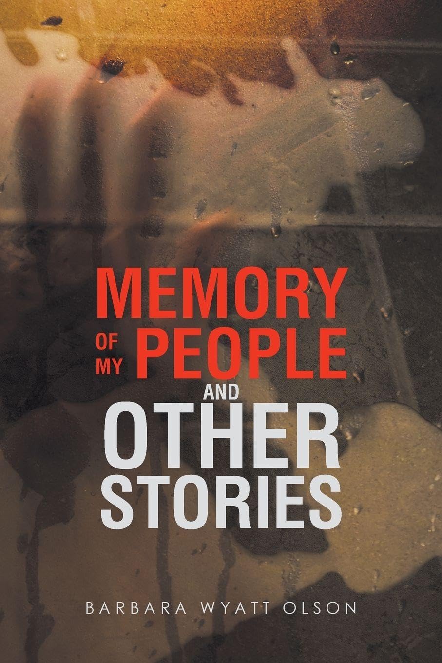 Memory Of My People and Other Stories