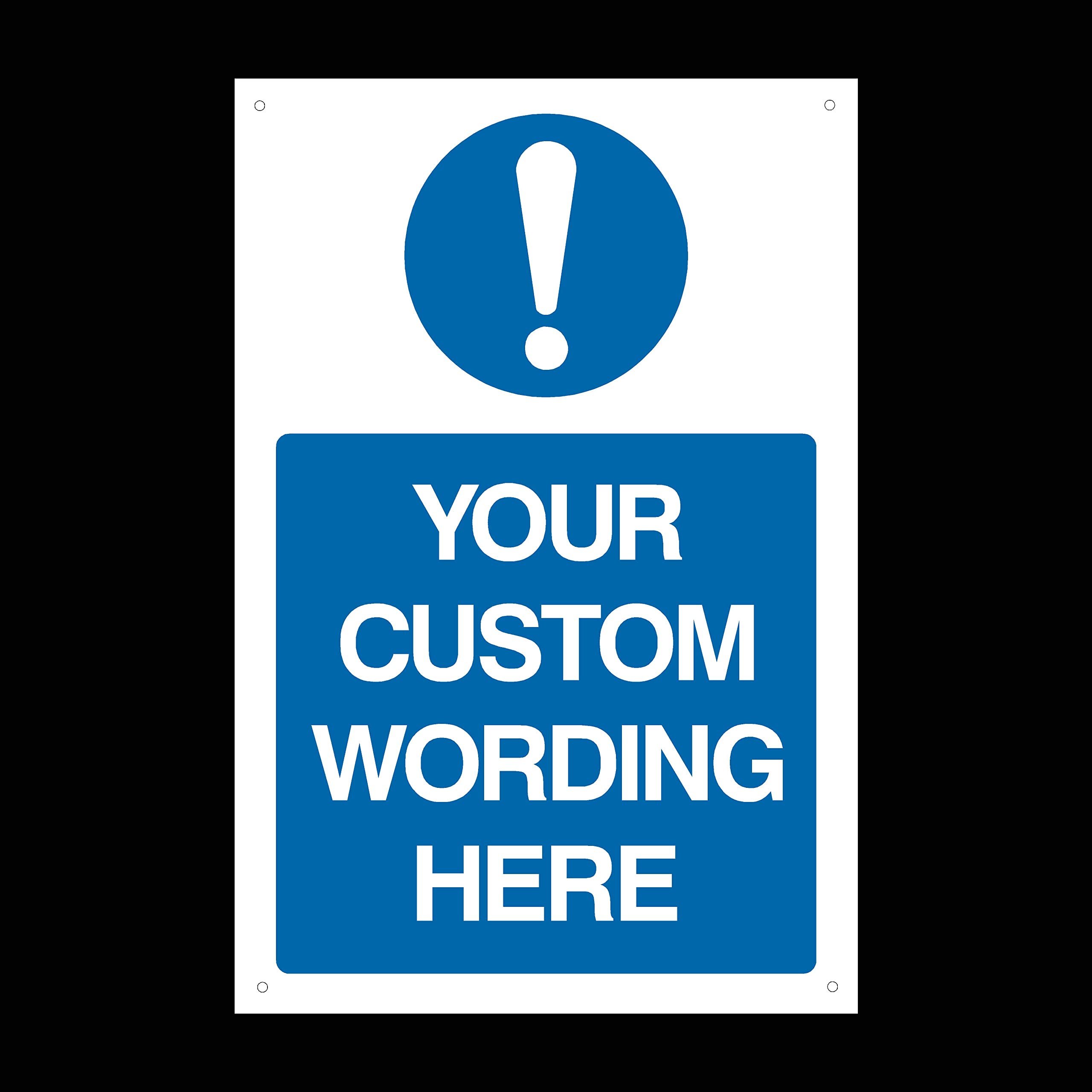 Mandatory Custom Made Sign (Choose Size, Material & Text) Any