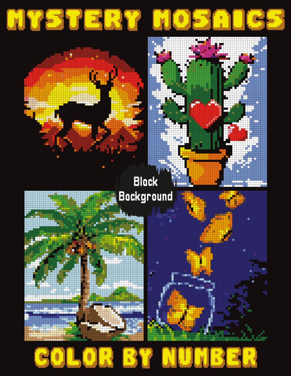 Mystery Mosaics Color by Number: Pixel-Style Mystery Mosaic Designs for Relaxing Creative Fun