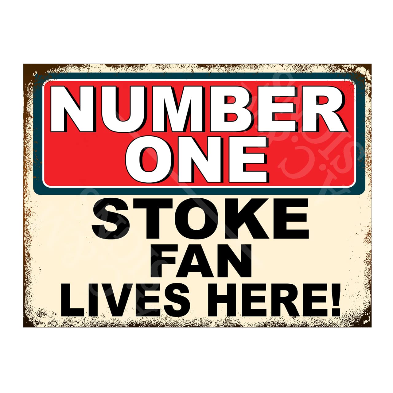 Number One Stoke Fan Metal Sign Plaque 8x6in ref5292