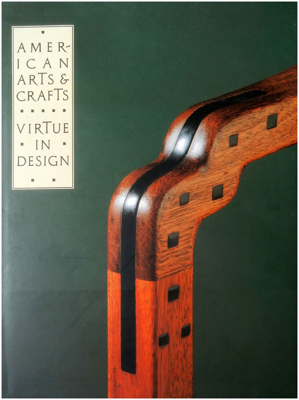 American Arts and Crafts (A Catalogue of the Palevsky/Evans Collection and Related Works at the Los Angeles Country Museum of Art)