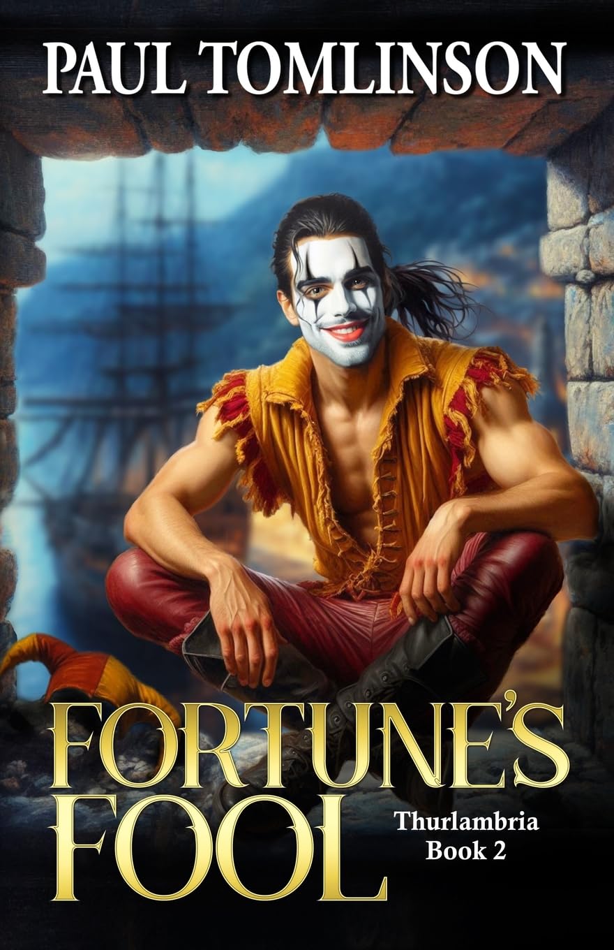 Fortune's Fool: Volume 2 (Thurlambria)