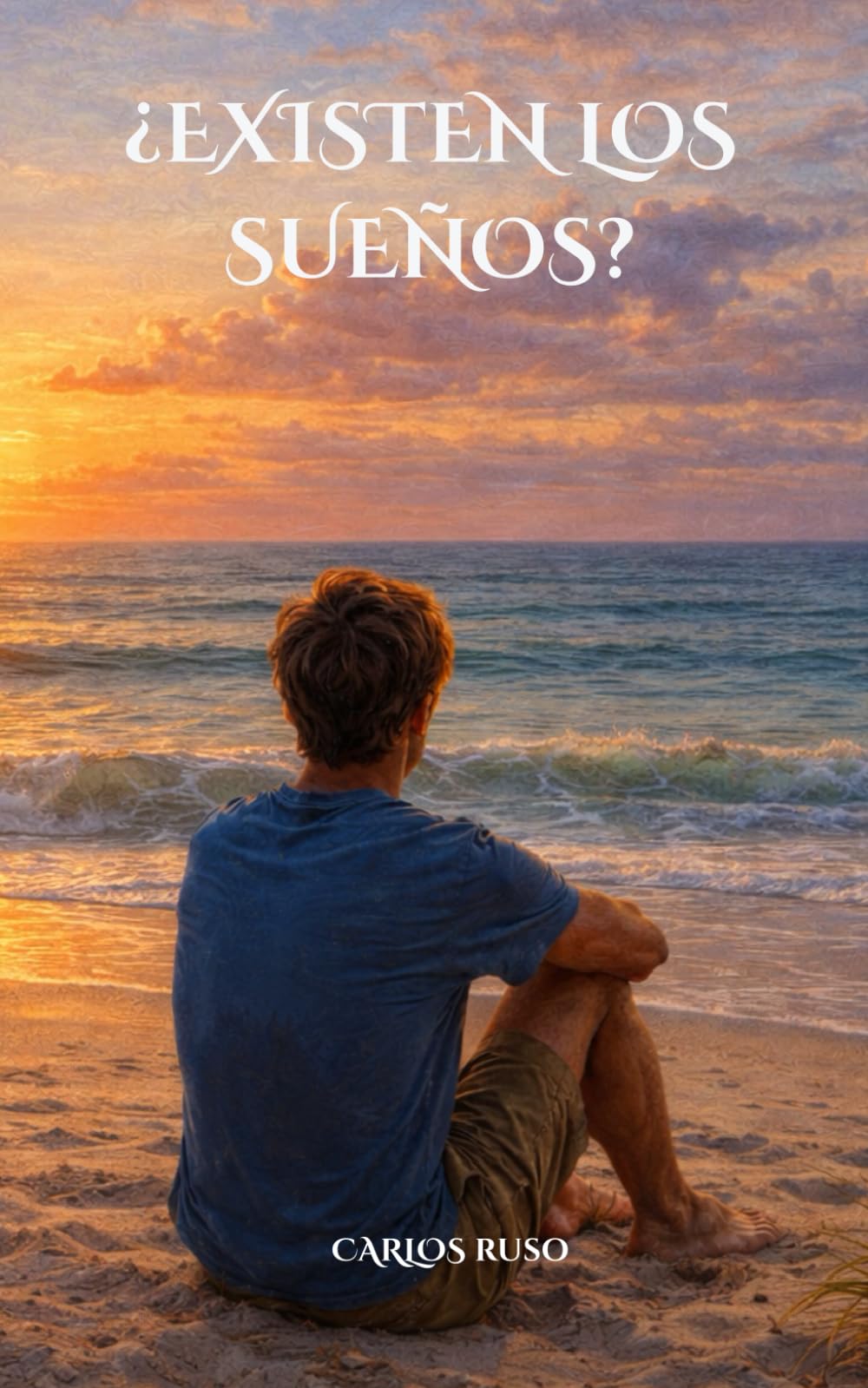 ¿EXISTEN LOS SUEÑOS?
