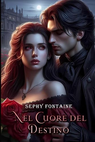 Nel cuore del destino: Destino di Spine Vol.2