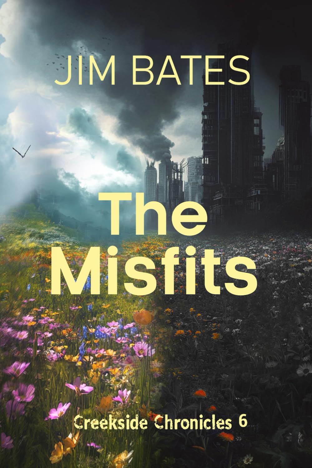 The Misfits: Creekside Chronicle 6
