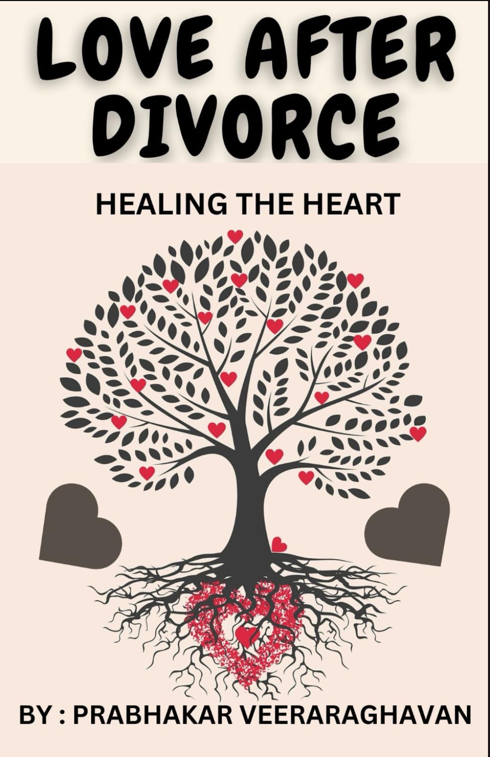 LOVE AFTER DIVORCE: HEALING THE HEART