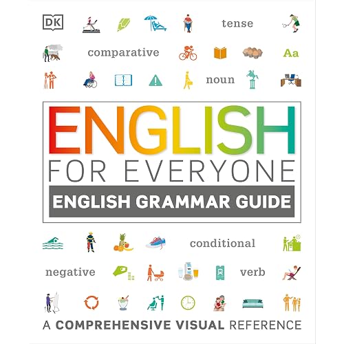 English for Everyone: English Grammar Guide: An ESL Beginner Reference Guide to English Grammar Rules