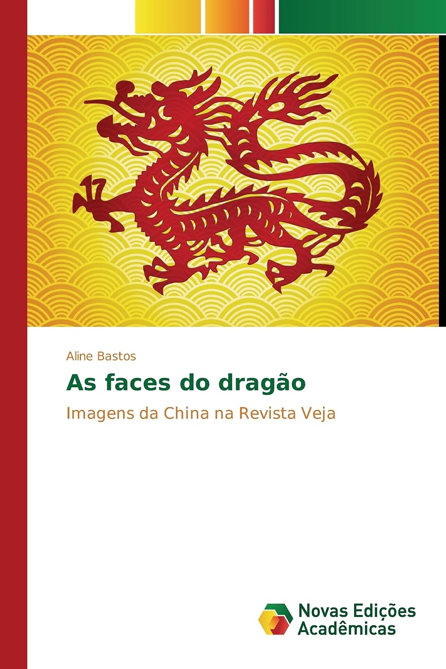 As faces do dragão