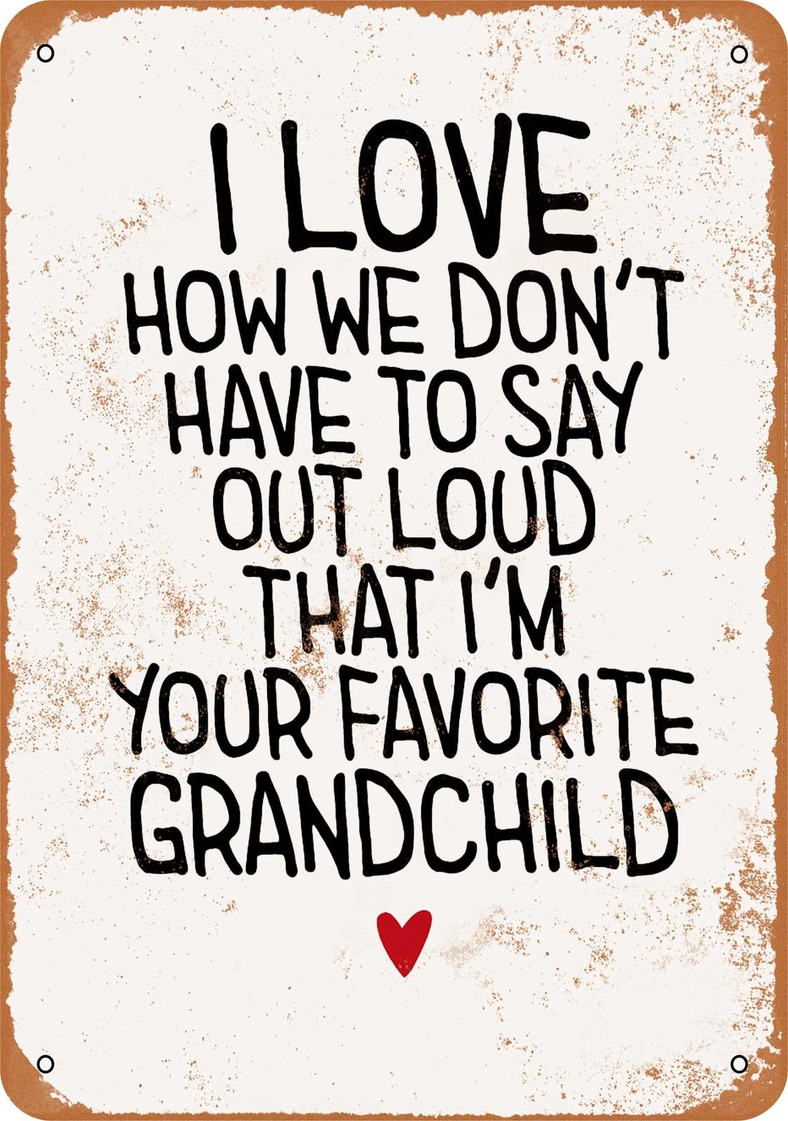 Miaomansenstore Metal Sign - I'm Your Favorite Grandchild - Vintage Look Home Decor