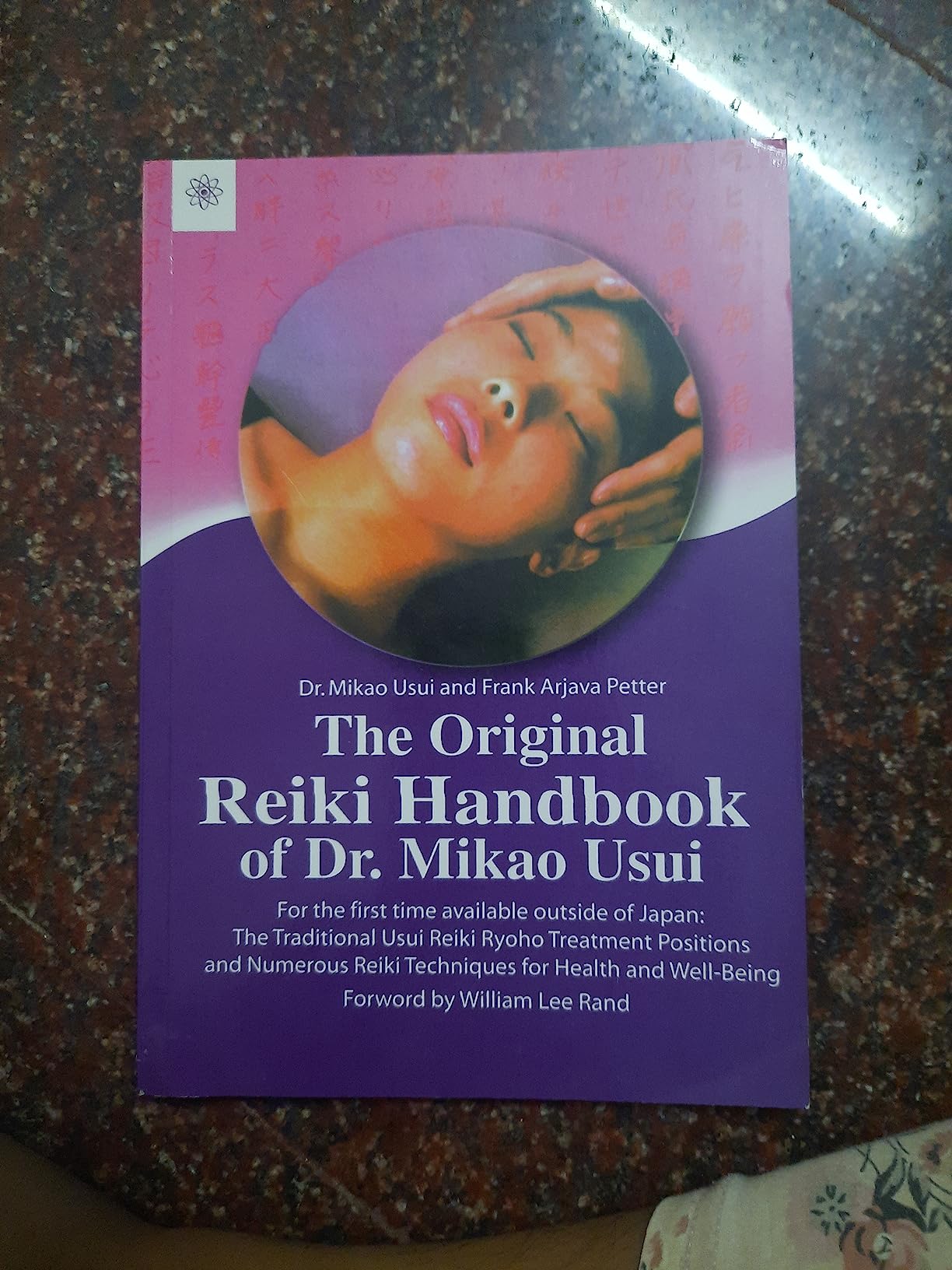 The Original Reiki Handbook of Dr. Mikao Usui: The Traditional Usui ...
