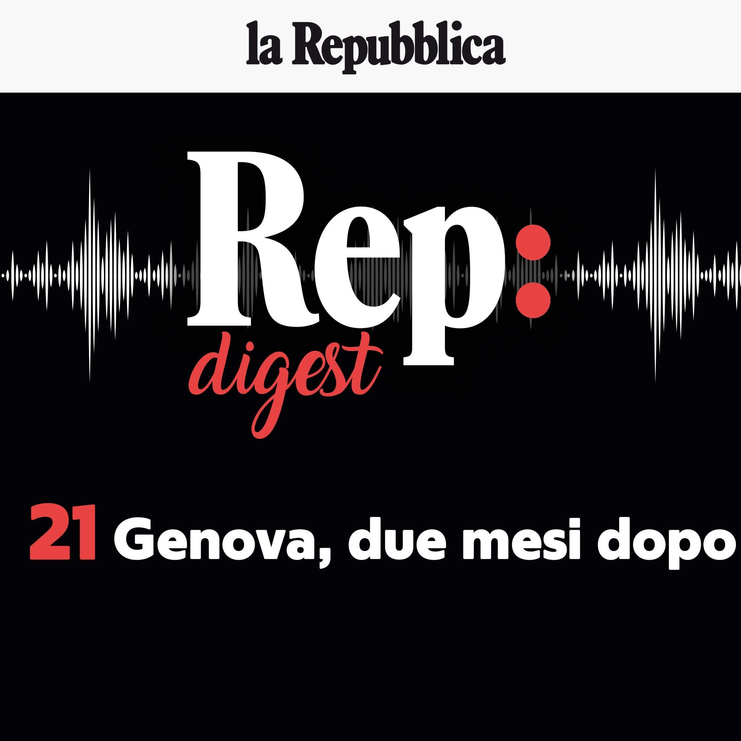 Genova, due mesi dopo