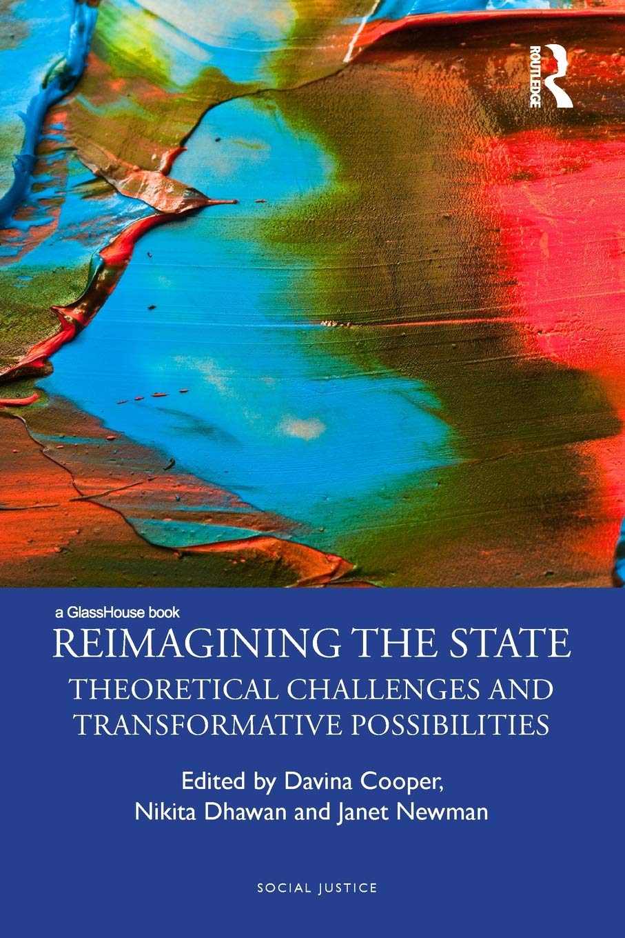 Reimagining the State: Theoretical Challenges and Transformative Possibilities (Social Justice)