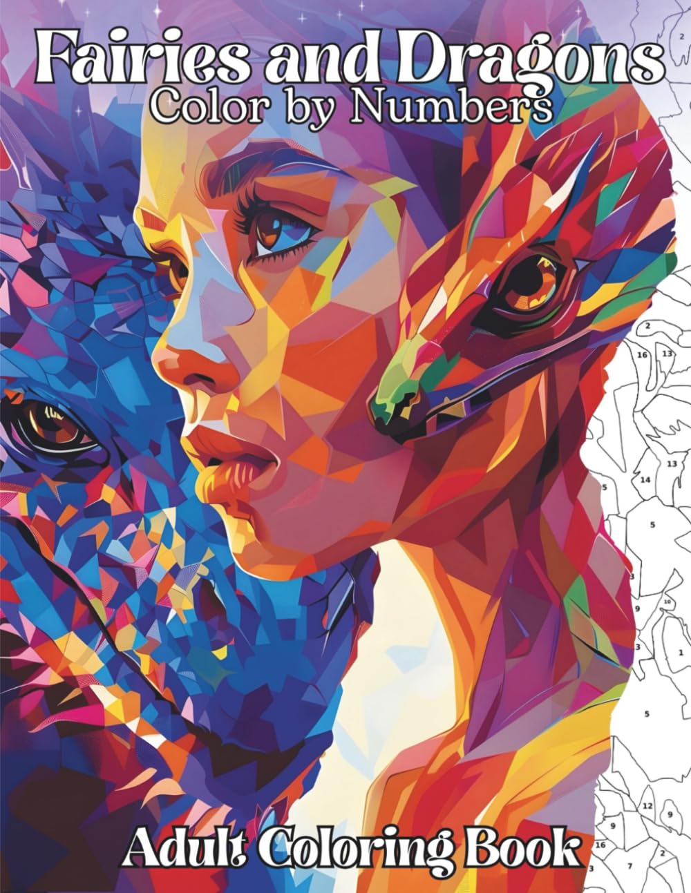 Fantasy Color by Number book for Adults: Fairy and Dragon Coloring Book