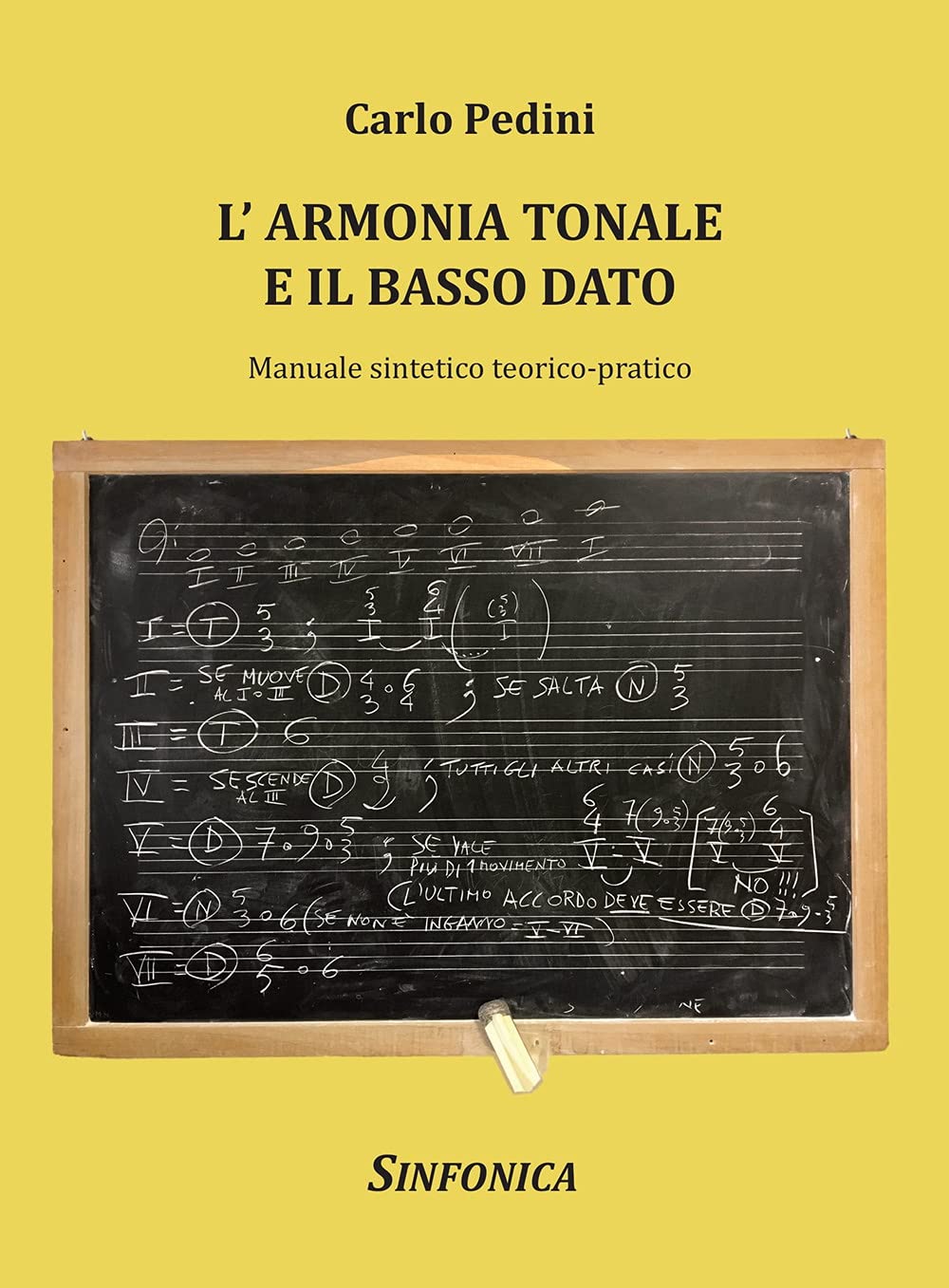 L'armonia Tonale E Il Basso Dato. Manuale Sintetico Teorico-Pratico - 4