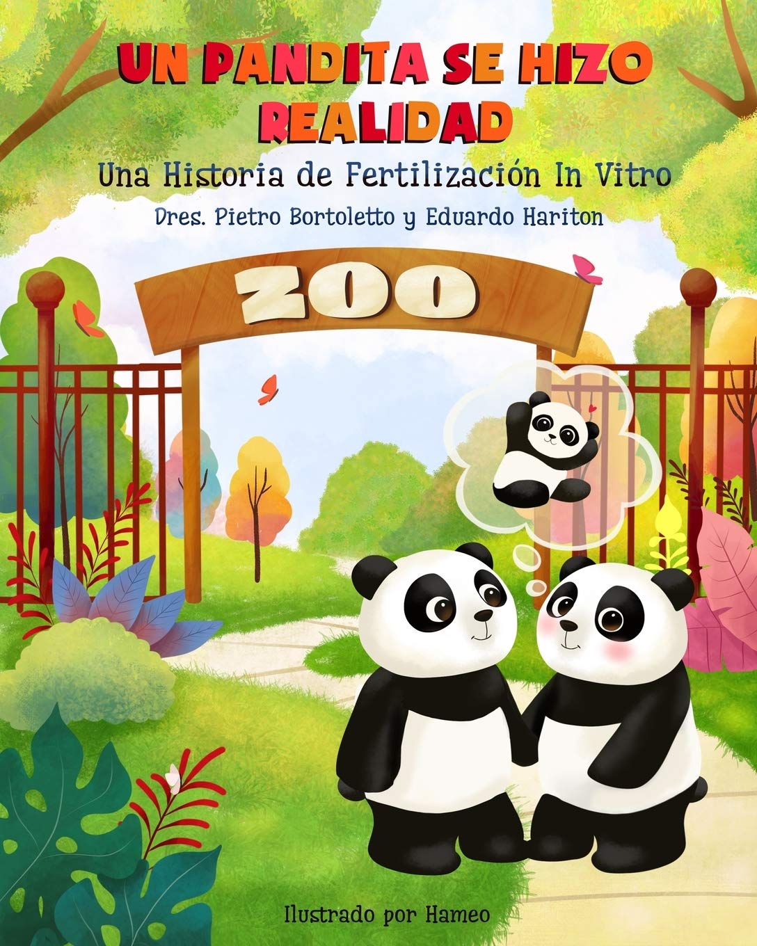 Un Pandita Se Hizo Realidad: Una Historia de Fertilización in Vitro (Spanish Edition)