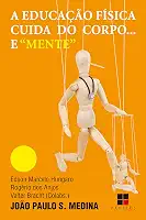 Educação física cuida do corpo... e "mente"