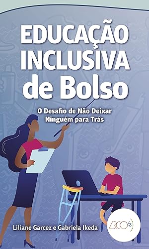 Educação inclusiva de Bolso O desafio de não deixar ninguém para trás (Portuguese Edition)