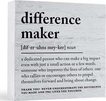 Difference Maker Gifts Definition Home Office Desk Accessories, Employee Thank You Appreciation Gifts for Coworker Teacher Leader Boss Mentor, Motivational Gift for Women Men, Office Wooden Box Sign for TV Cabinet Desk Table Shelf