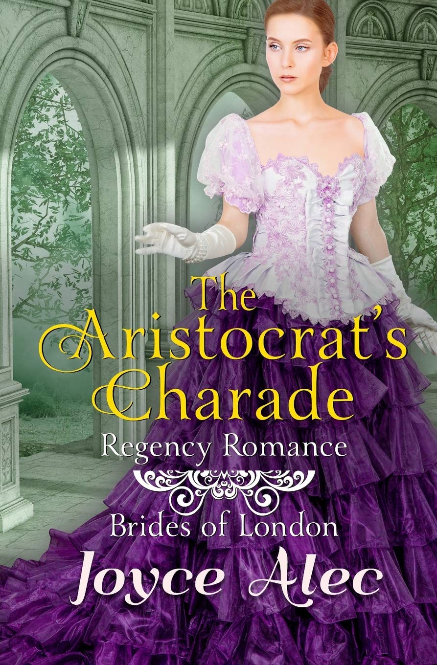 The Aristocrat's Charade: Regency Romance