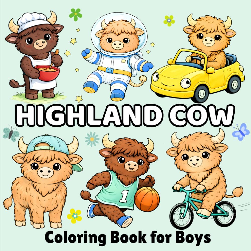 Highland Cow Coloring Book for Boys: Fun, Bold and Easy Pages with Playful Characters and Cool Scenes (Cute and Simple Coloring Books for Kids)