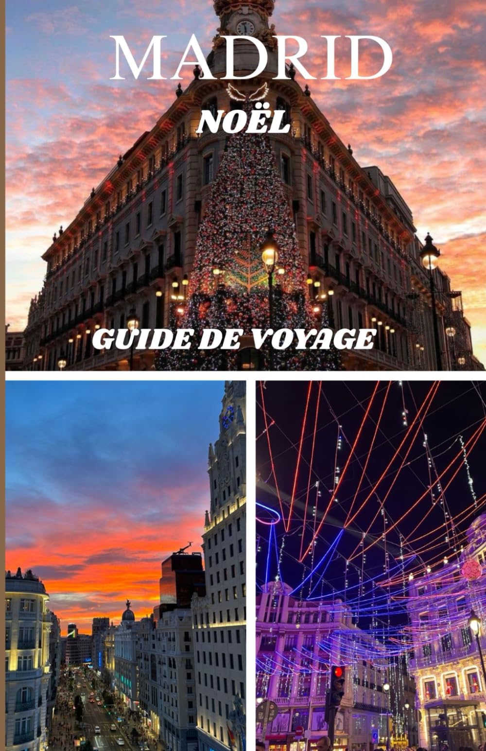 MADRID NOËL GUIDE DE VOYAGE