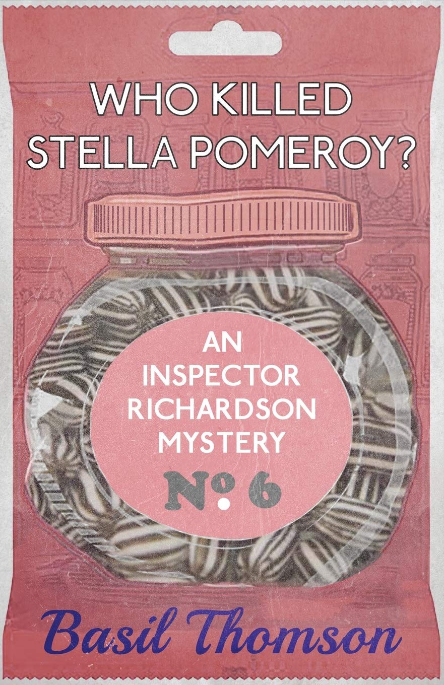 Who Killed Stella Pomeroy?: An Inspector Richardson Mystery: 6