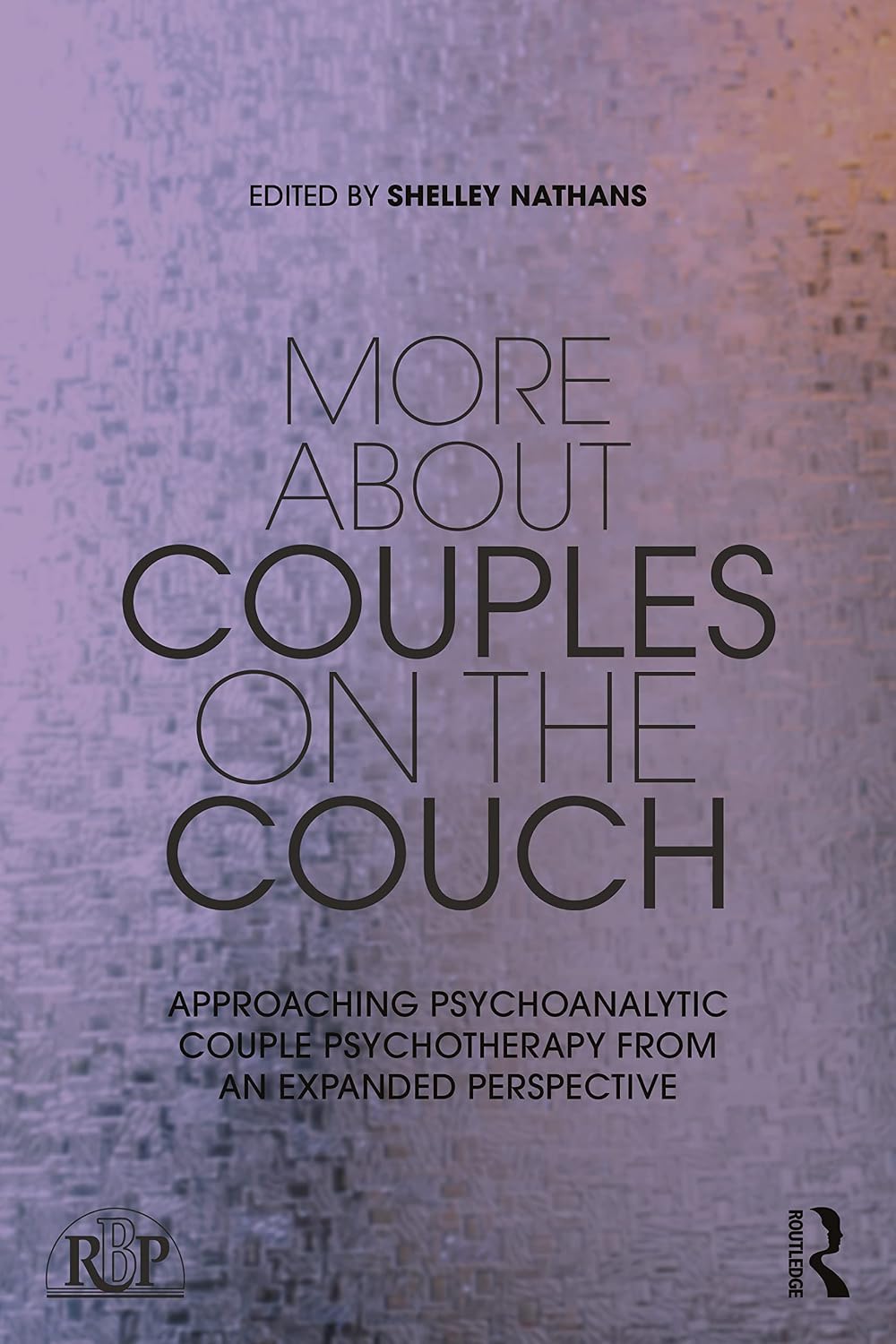 More About Couples on the Couch (Relational Perspectives Book Series)
