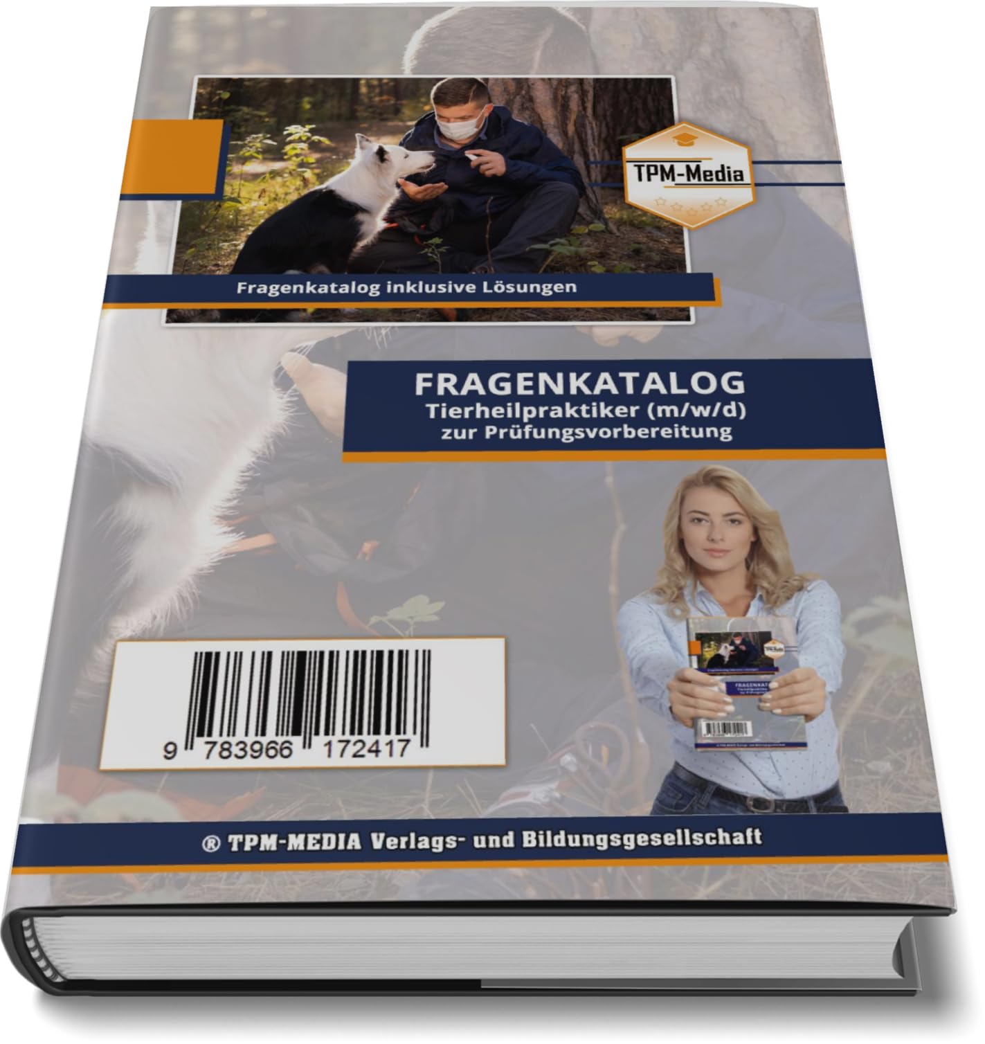 Tierheilpraktiker (m/w/d) - Fragenkatalog mit über 4000 Lern-/Prüfungsfragen (Buch-/Printversion): zur Prüfungsvorbereitung