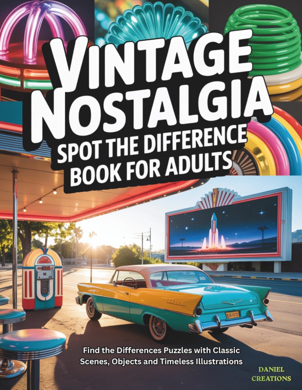 Vintage Nostalgia Spot the Difference Book for Adults: Find the Differences Puzzles with Classic Scenes, Objects and Timeless Illustrations