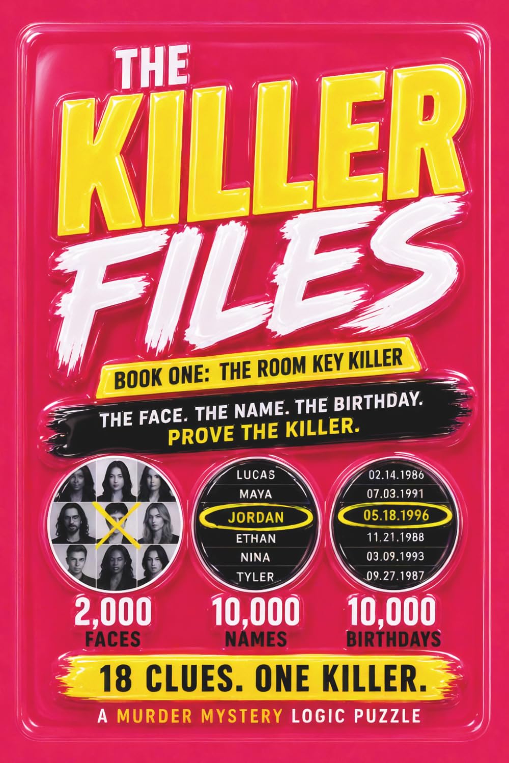 The Room Key Killer: A Suspect-File Murder Mystery Puzzle Book: 2,000 Faces, 10,000 Names, 10,000 Birthdays, 18 Clues (The Killer Files)
