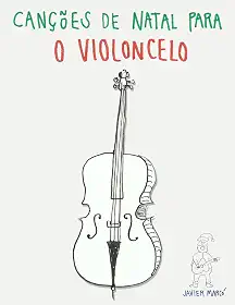 Canções de Natal para o Violoncelo
