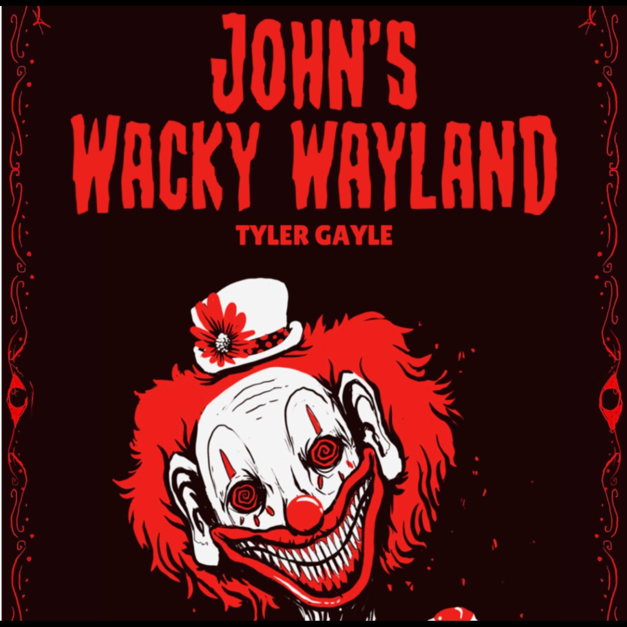 John's Wacky Wayland