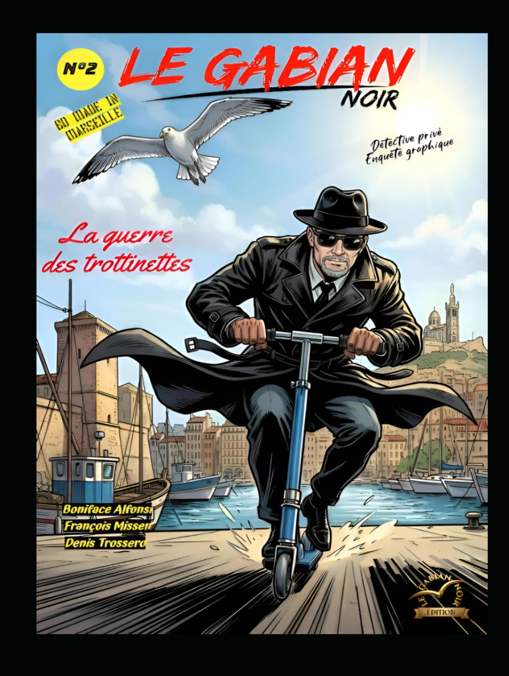 La Guerre des Trottinettes (Le Gabian Noir)