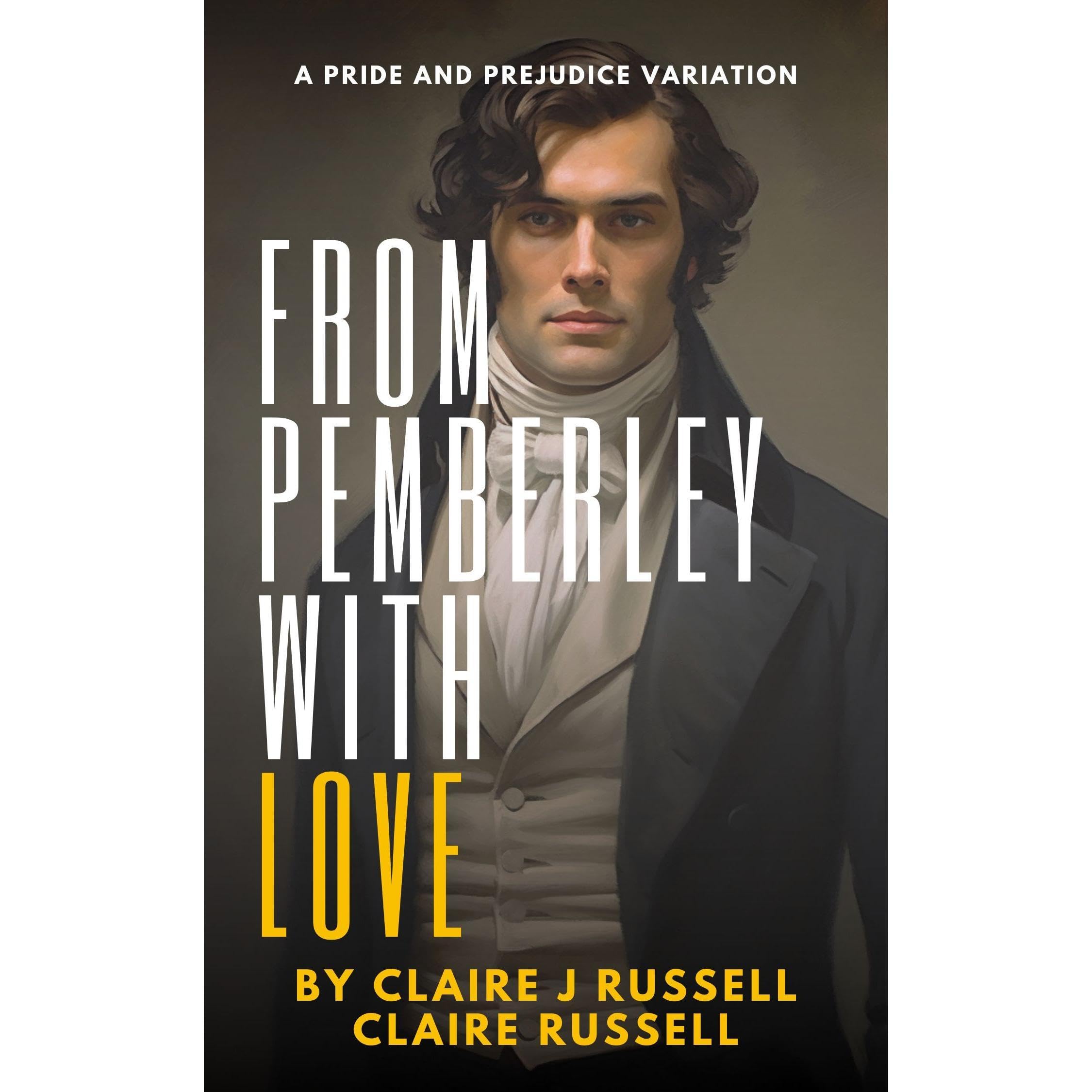 From Pemberley With Love