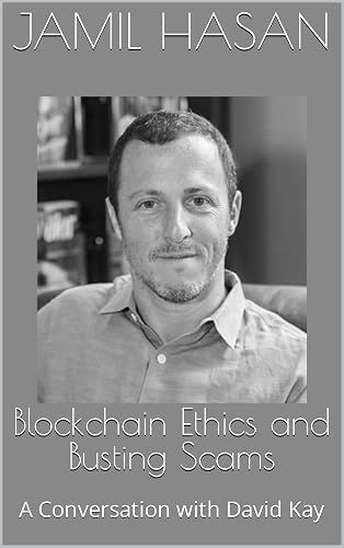 Blockchain Ethics and Busting Scams: A Conversation with David Kay (Crypto Hipster’s Silhouettes)