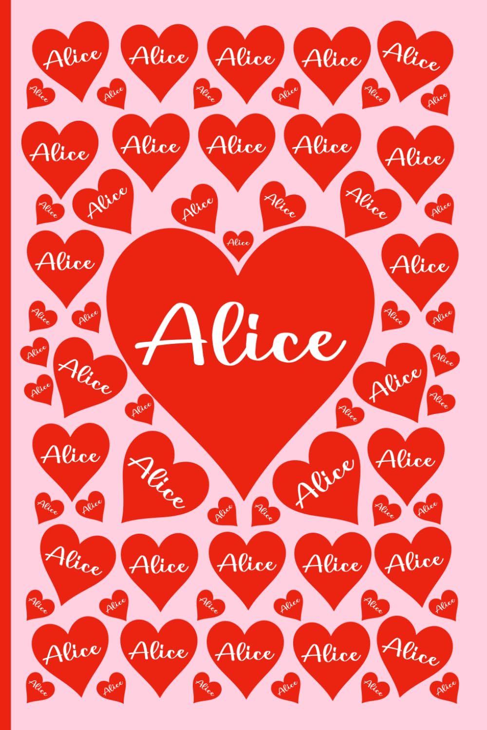 ALICE PERSONALIZED NAME GIFTS: Beautiful Name Journal For Kids, Teenagers and Adults
