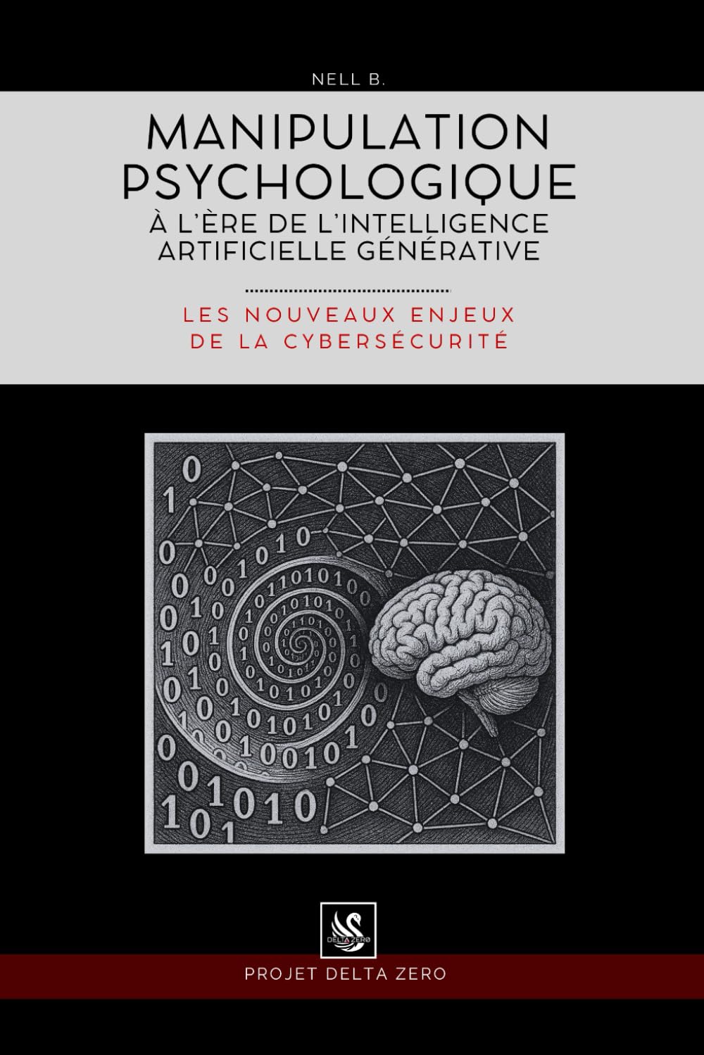 Manipulation psychologique à l’ère de l’intelligence artificielle: Les nouveaux enjeux de la cybersécurité