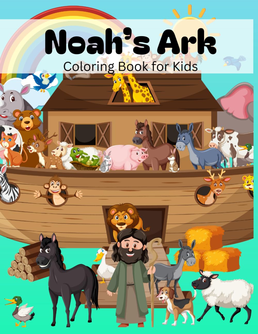 Noah's Ark Coloring Book for toddlers, children ages 1-12: Christian Children Coloring Book 2 pages of animal fun