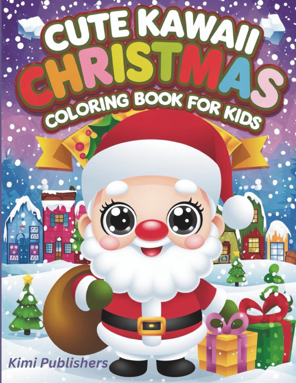 Cute Kawaii Christmas Coloring Book for Kids (Cute Christmas Coloring Collection)