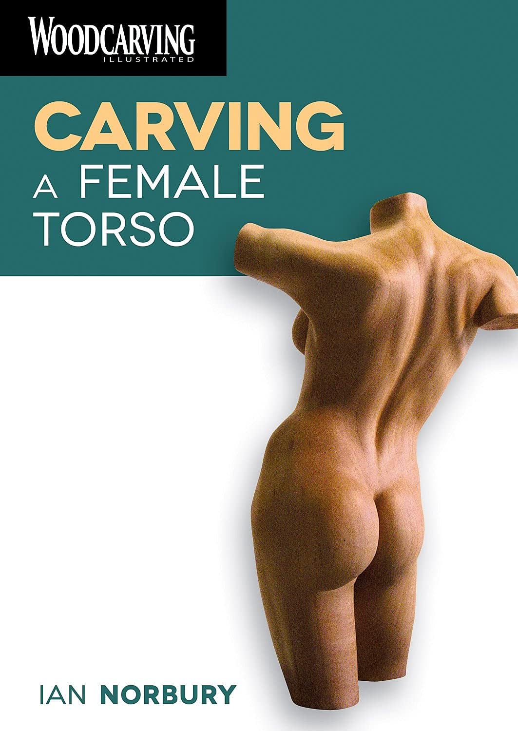 Carving a Female Torso [DVD]