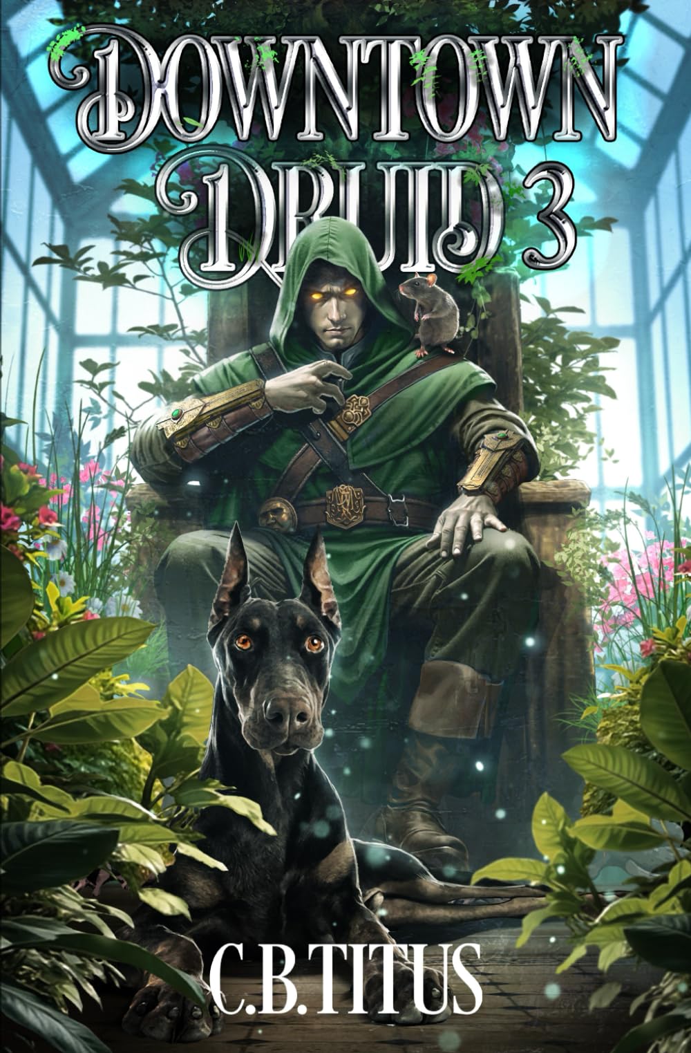 Downtown Druid 3: A Progression Fantasy Epic