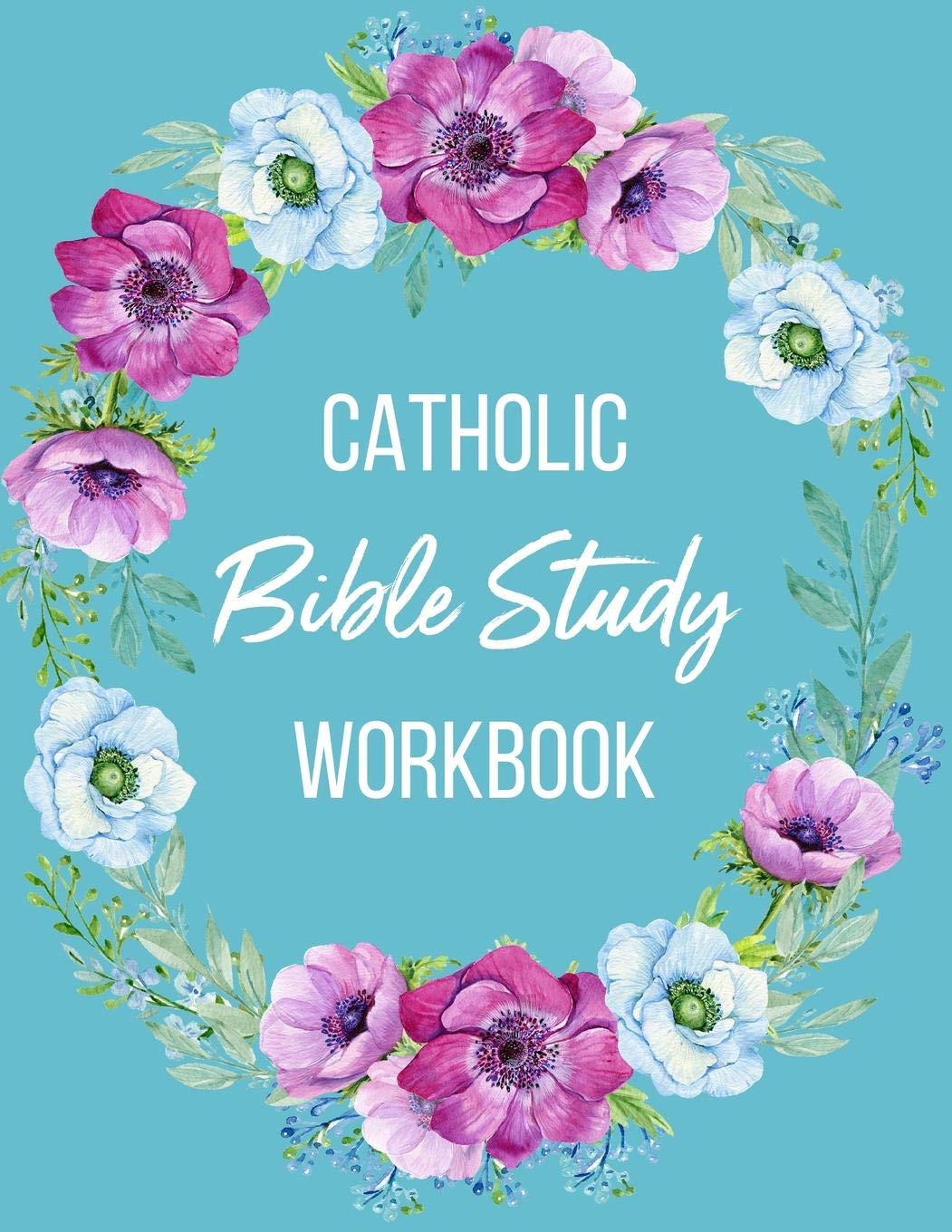 Catholic Bible Study Workbook: Daily Scripture Journal with Prompt Questions