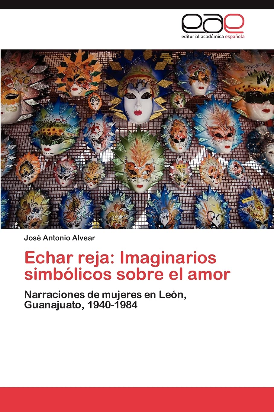 Echar reja: Imaginarios simbólicos sobre el amor