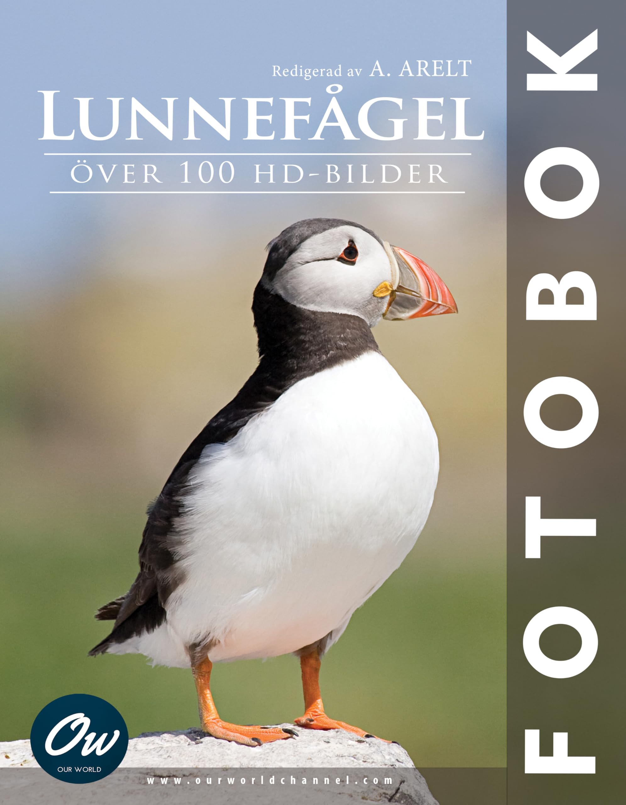 Lunnefågel beau livre photographie animalière oiseau suède