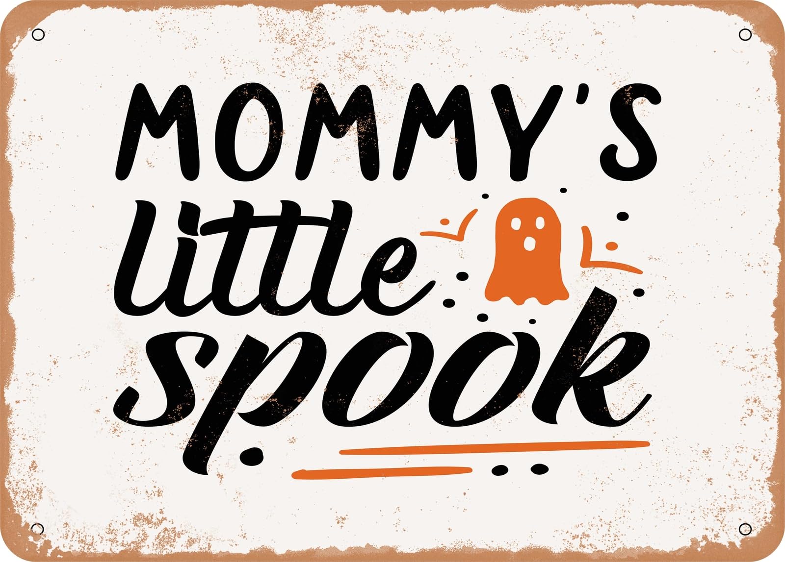 Metal Sign - Mommy's Little Spook - 3 - Vintage Look Sign home decor