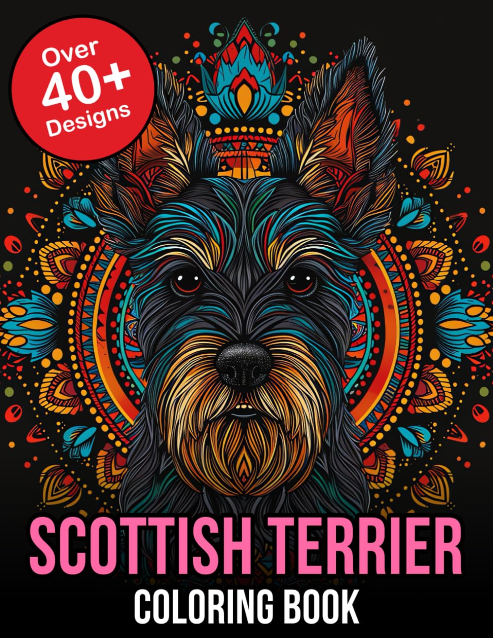 Scottish Terrier Coloring Book: Embark on a Colorful Journey with our Scottish Terrier Coloring Book: Discover the Charm and Character of these ... Illustrations, Perfect for doggie Relaxation